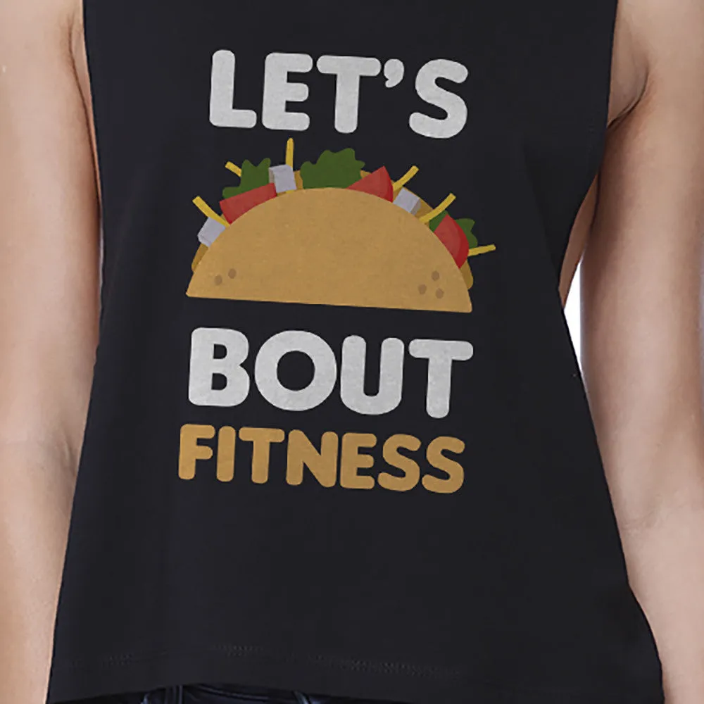 Lets Taco About Fitness Black Work Out Crop Top Gym Muscle Tee