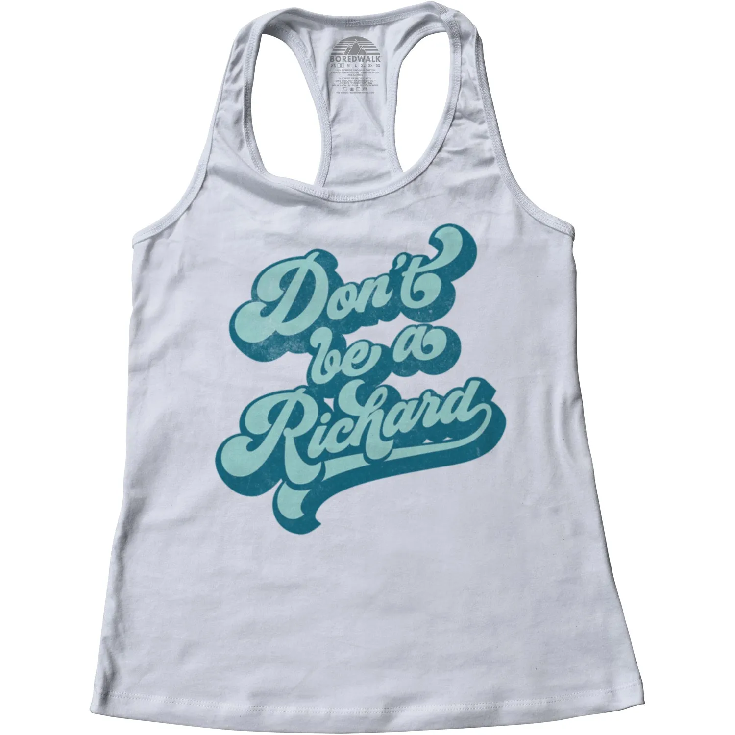 Women's Don't Be a Richard Racerback Tank Top